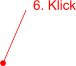 6. Klick